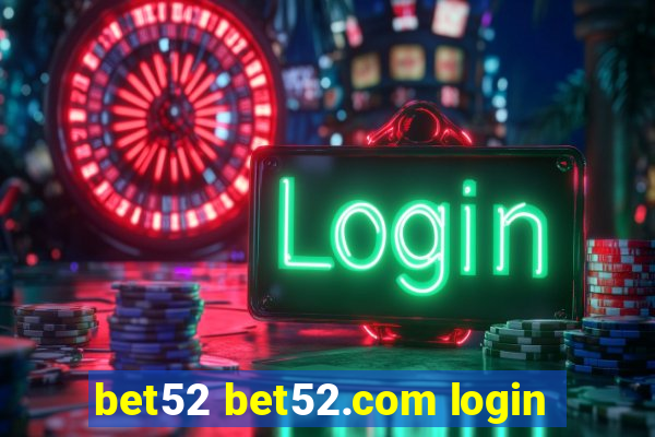 bet52 bet52.com login